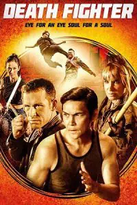 Death Fighter (2017) Dual Audio {Hindi-English} 480p - 720p