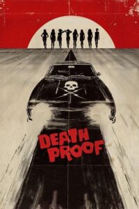 Death Proof (2007) Dual Audio {Hindi-English} 480p - 720p - 1080p