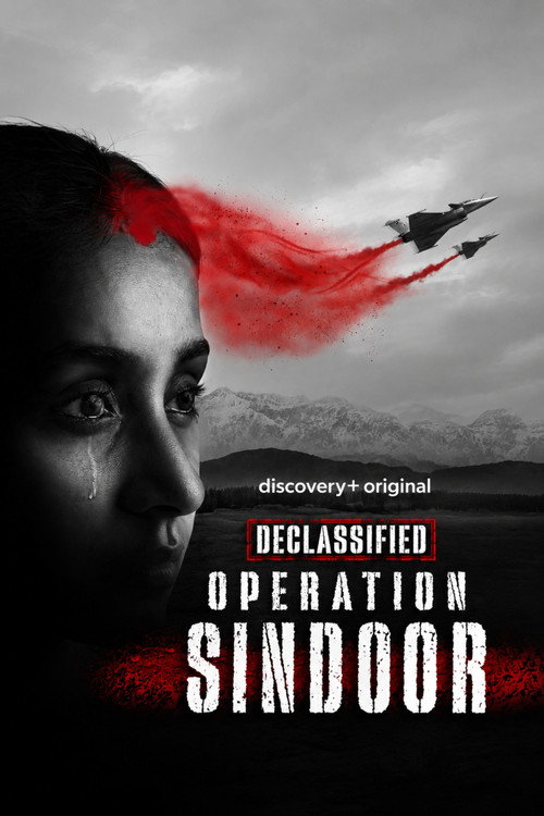 Declassified: Operation Sindoor (Season 1) Hindi – English Discovery Complete Web Series 480p - 720p - 1080p WEB-DL [E02 Added]