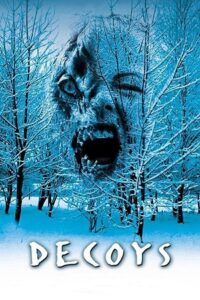 Decoys (2004) AMZN WEB-DL Dual Audio {Hindi-English} 480p - 720p - 1080p Full-Movie