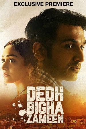 Dedh Bigha Zameen (2024) JioCinema [Hindi DD5.1] WEB-DL 480p - 720p - 1080p