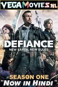 Defiance (2013) Season 1 Hindi Dubbed 480p - 720p WEB-DL