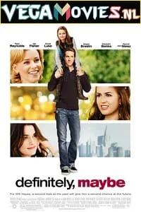 Definitely Maybe (2008) Dual Audio {Hindi-English} 480p - 720p - 1080p