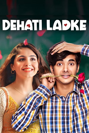 Dehati Ladke (Season 1 – 2) Amazon MiniTv Complete Hindi WEB-Series 480p - 720p - 1080p WEB-DL