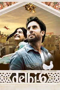 Delhi 6 (2009) Hindi Full Movie WEB-DL 480p - 720p - 1080p