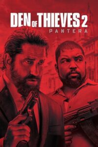 Den of Thieves 2: Pantera (2025) Dual Audio {Hindi-English} BluRay 480p - 720p - 1080p