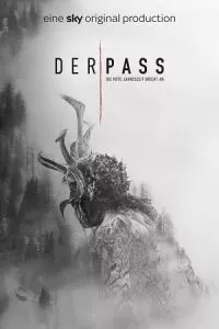 Der Pass [Pagan Peak] (Season 1 – 2) Dual Audio [Hindi + English] Complete Netflix Web Series 720p WEB-DL
