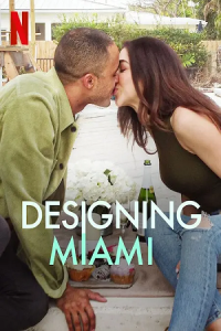 Designing Miami (2022) Season 1 Dual Audio {Hindi-English} 480p - 720p WEB-DL