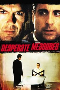 Desperate Measures (1998) Dual Audio {Hindi-English} BluRay 480p - 720p - 1080p