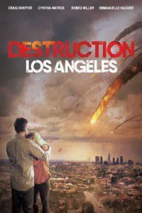 Destruction Los Angeles (2017) Dual Audio {Hindi-English} 480p - 720p BluRay