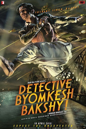 Detective Byomkesh Bakshy (2015) Hindi Full Movie 480p - 720p - 1080p
