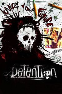 Detention (2011) Blu-Ray Dual Audio {Hindi-English} 480p - 720p - 1080p