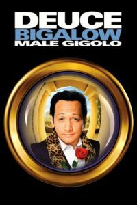 Deuce Bigalow: Male Gigolo (1999) Dual Audio {Hindi-English} BluRay 480p - 720p - 1080p