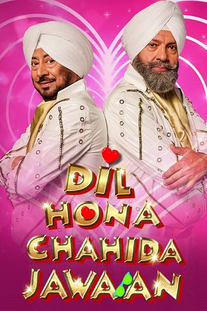Dil Hona Chahida Jawaan (2023) HDRip Punjabi Full Movie 480p - 720p - 1080p