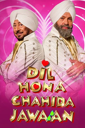 Dil Hona Chahida Jawan (2023) Punjabi HDRip 480p - 720p - 1080p