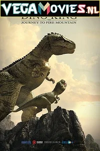 Dino King 3D: Journey to Fire Mountain (2019) Dual Audio {Hindi-English} 480p - 720p - 1080p