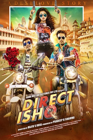 Direct Ishq (2016) Hindi Full Movie 480p - 720p