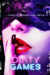 [18+] Dirty Games (2022) WEB-DL Dual Audio {Hindi-English} 480p - 720p - 1080p