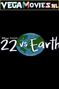 Disney+ 22 vs Earth (2021) Full Movie {English} 720p - 1080p