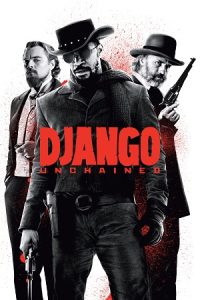 Django Unchained (2012) Blu-Ray Dual Audio {Hindi-English} 480p - 720p - 1080p