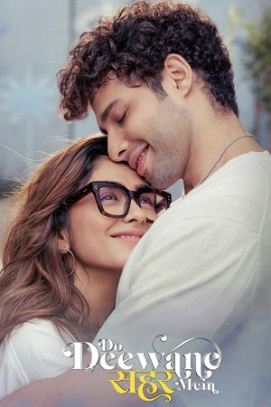 Do Deewane Seher Mein (2026) Netflix WEB-DL {Hindi DD5.1} Full Movie 480p - 720p - 1080p - 2160p 4K