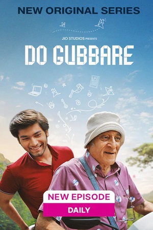 Do Gubbare (Season 1) Hindi JioCinema Series 480p - 720p - 1080p - 2160p 4K WEB-DL