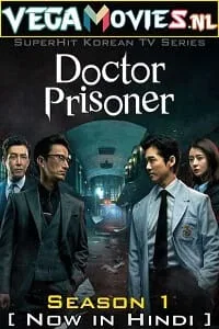Doctor Prisoner (2019) Season 1 [ORG Hindi Dubbed] 480p - 720p WEB-DL