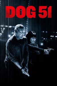Dog 51 (2025) BluRay Dual Audio {Hindi-French} 480p - 720p - 1080p