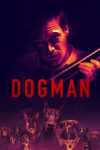 DogMan (2023) Dual Audio [Hindi + English] WeB-DL 480p - 720p - 1080p