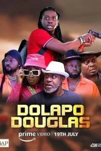 Dolapo Douglas (2024) {English with Subtitles} Full Movie WEB-DL 480p - 720p - 1080p