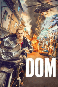 Dom (Season 1 – 3) Dual Audio {Hindi-English} Amazon Original Series 480p - 720p - 1080p WEB-DL
