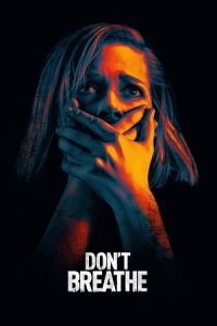 Don’t Breathe (2016) Blu-Ray Dual Audio {Hindi-English} 480p - 720p - 1080p