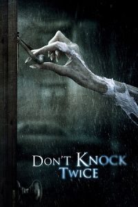 Don’t Knock Twice (2016) Dual Audio [Hindi + English] WeB-DL 480p - 720p - 1080p