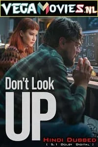 Don’t Look Up – Netflix Original (2021) Dual Audio {Hindi-English} 480p - 720p - 1080p