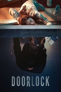 Door Lock (2018) Dual Audio {Hindi-Korean} BluRay 480p - 720p - 1080p