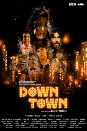 Down Town (2021) Hindi Full Movie 480p - 720p