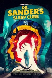 Dr. Sander’s Sleep Cure (2024) WEB-DL Dual Audio {Hindi-English} 480p - 720p - 1080p