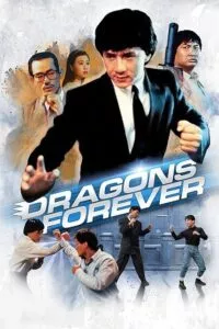 Dragons Forever (1988) Dual Audio {Hindi-Chinese} 480p - 720p - 1080p