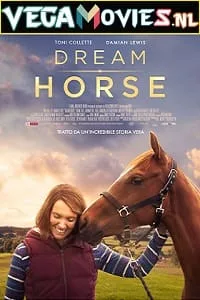 Dream Horse (2020) Dual Audio {Hindi-English} 480p - 720p - 1080p