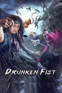 Drunken Fist (2021) WEB-DL Dual Audio {Hindi-Chinese} 480p - 720p - 1080p