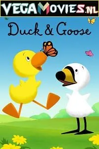 Duck and Goose (2022) Season 1 Dual Audio {Hindi-English} 480p - 720p