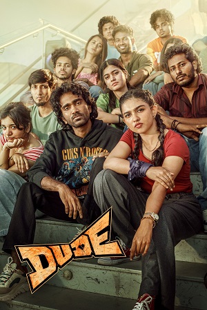 Dude (2025) Dual Audio [Hindi + Tamil] WeB-DL 480p - 720p - 1080p