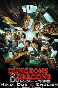 Dungeons & Dragons Honor Among Thieves (2023) AMZN WEB-DL Dual Audio ORG. {Hindi DD 5.1 – English} 480p - 720p - 1080p - 2160p