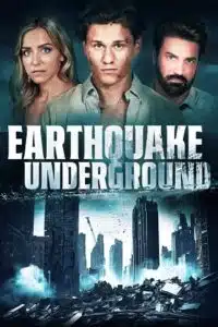 Earthquake Underground (2024) Dual Audio {Hindi-English} WEB-DL 480p - 720p - 1080p