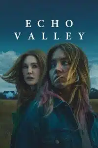 Echo Valley (2025) WEB-DL {English With Subtitles} Apple TV+ Full Movie 480p - 720p - 1080p