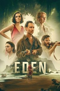 Eden (2025) AMZN-WEB-DL Dual Audio {Hindi-English} 480p - 720p - 1080p