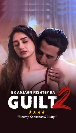 Ek Anjaan Rishtey Ka Guilt 2 (2022) Hindi Full Movie WEB-DL 480p - 720p - 1080p