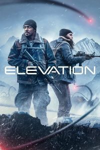 Elevation (2024) Dual Audio {Hindi-English} 480p - 720p - 1080p & 2160p