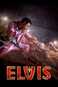 Elvis (2022) BluRay Dual Audio {Hindi-English} 480p - 720p - 1080p Full-Movie