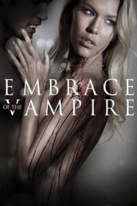 Embrace of the Vampire (2013) Dual Audio [Hindi + English] WeB-DL 480p - 720p - 1080p